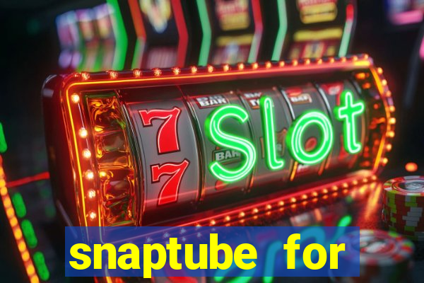 snaptube for windows 7